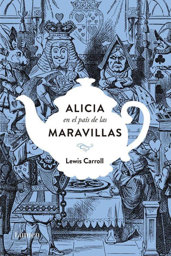 15 obras clásicas que debes tener en casa: Alicia en el país de las Maravillas de Lewis Carroll