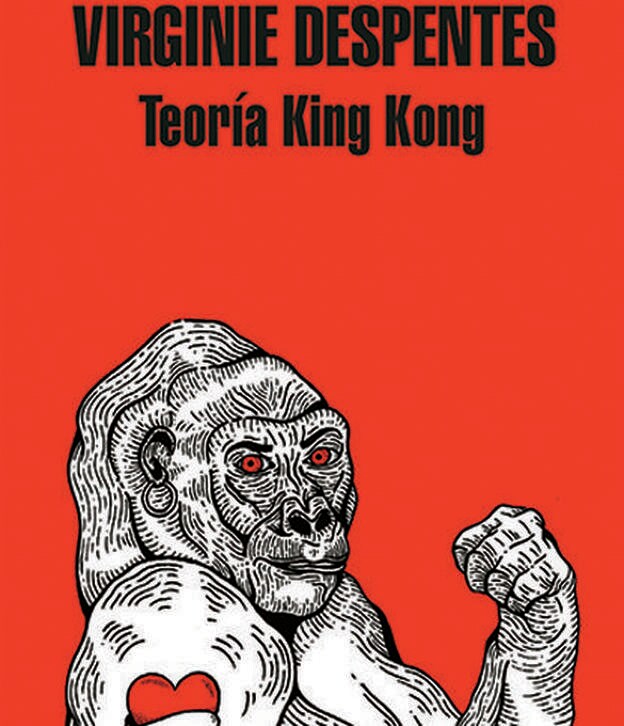 King Kong de Virginie Despentes.
