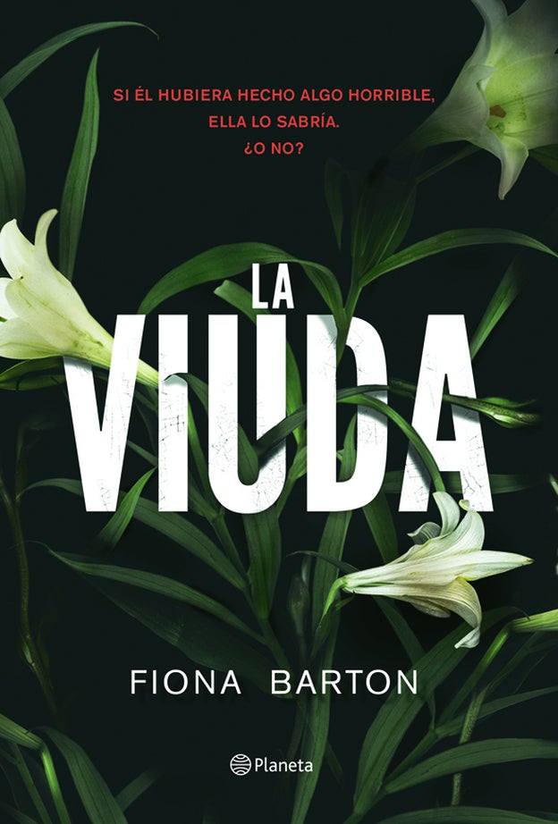 'La viuda' de Fiona Barton (Planeta)