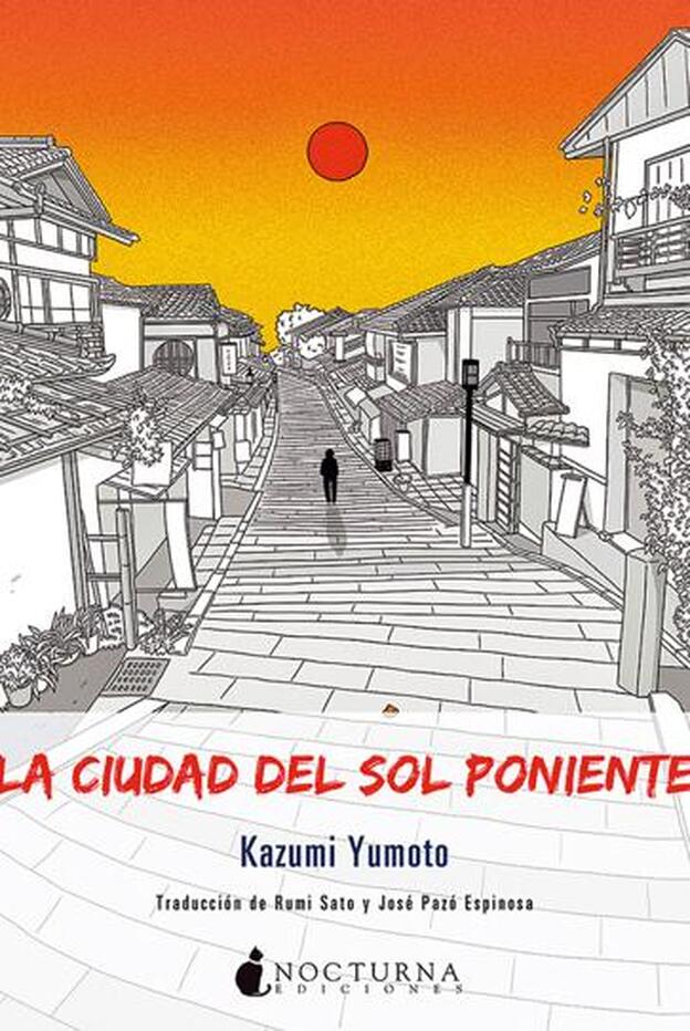 La ciudad del sol poniente, de Kazumi Yumoto