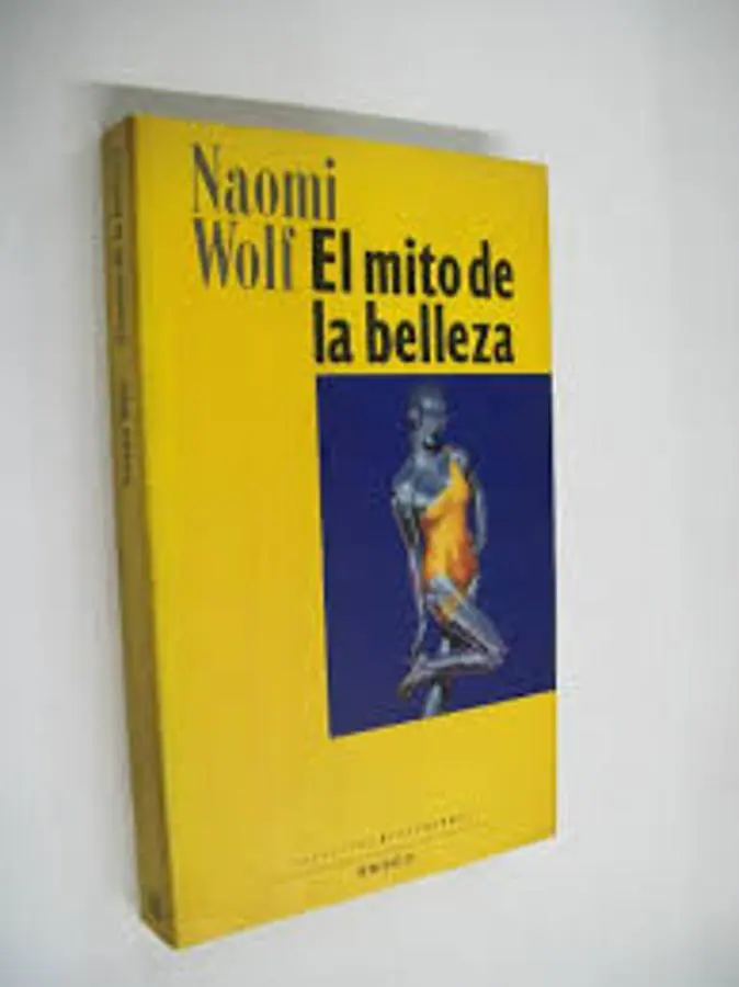 El mito de la belleza, de Naomi Wolf
