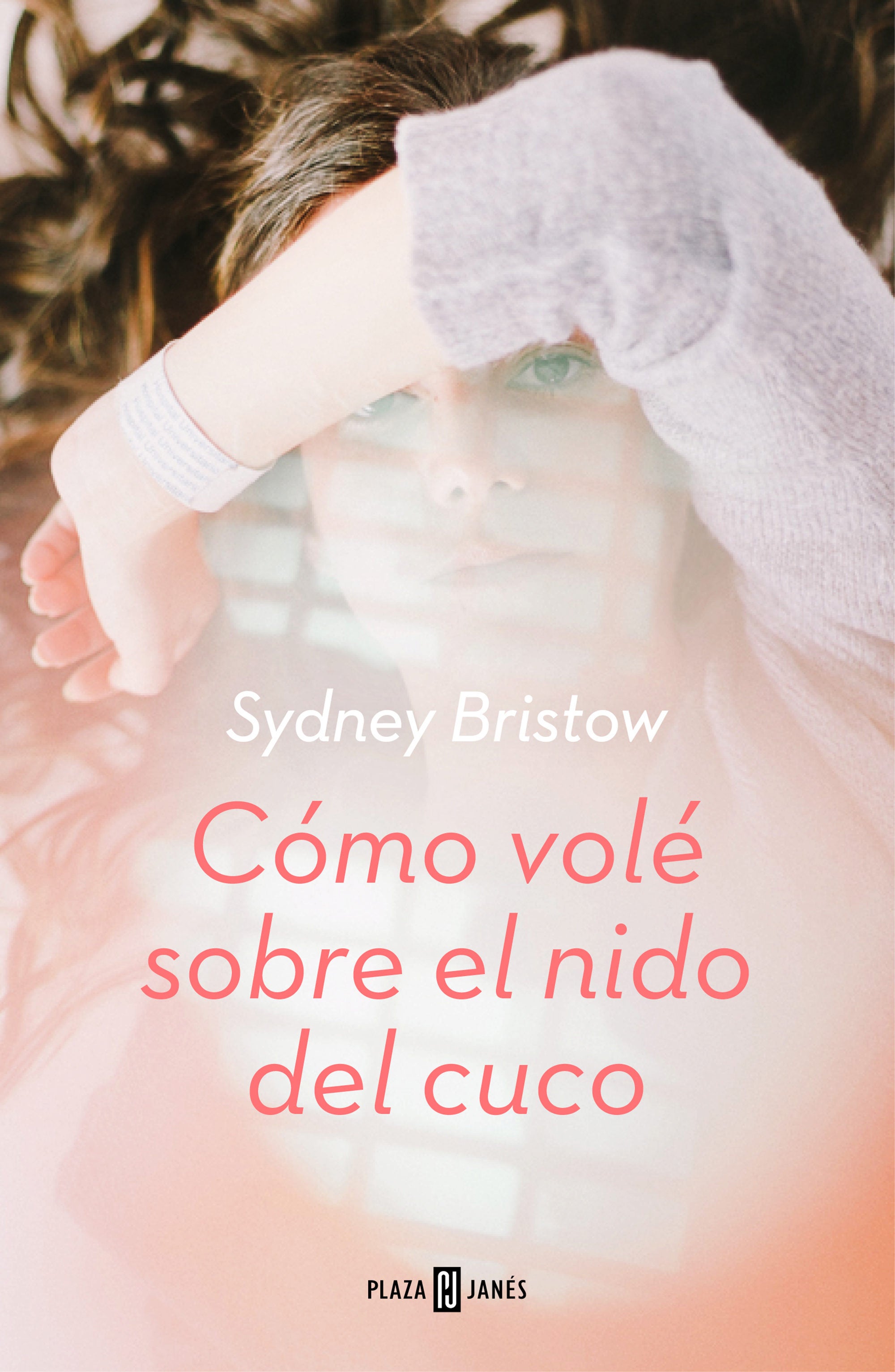 'Cómo volé sobre el nido del cuco', escrito por Sydney Bristow