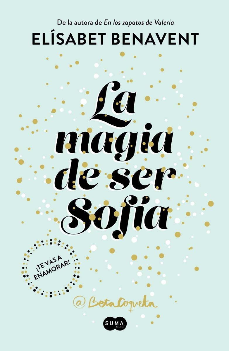 'La magia de ser Sofía', de Elisabet Benavent