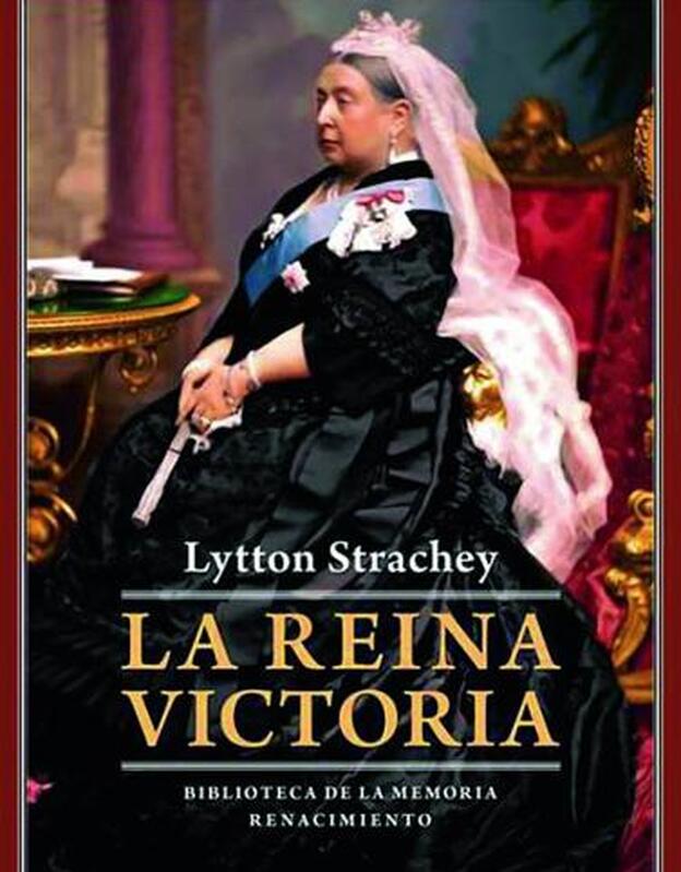 La editorial Renacimiento ha vuelto a editar ‘La reina Victoria’.