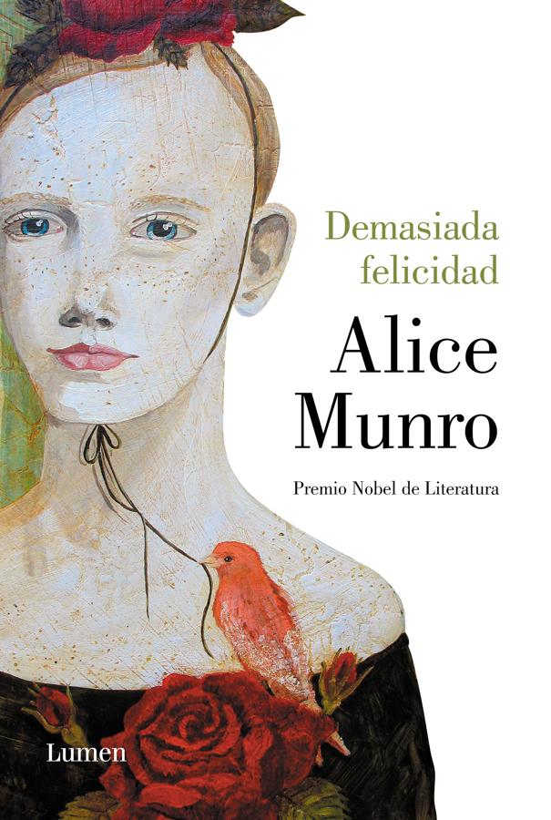 Demasiada felicidad de Alice Munro