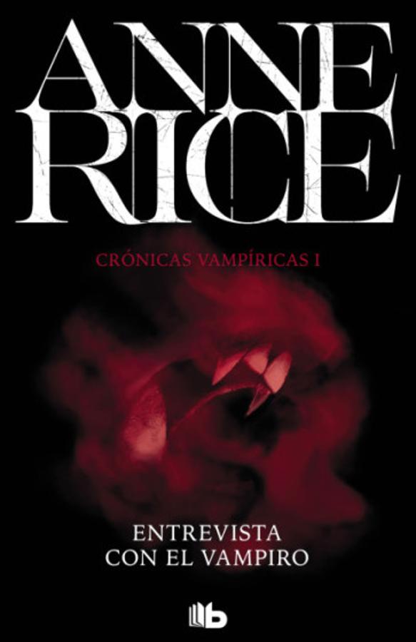 Entrevista con el vampiro - Anne Rice