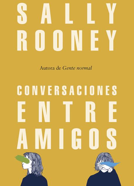 Conversaciones entre amigos, de Sally Rooner.