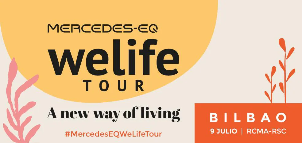 No te pierdas el 9 de julio la cita en Bilbao de Mercedes-EQ Welife Tour, las jornadas sobre bienestar, salud y sostenibilidad más...