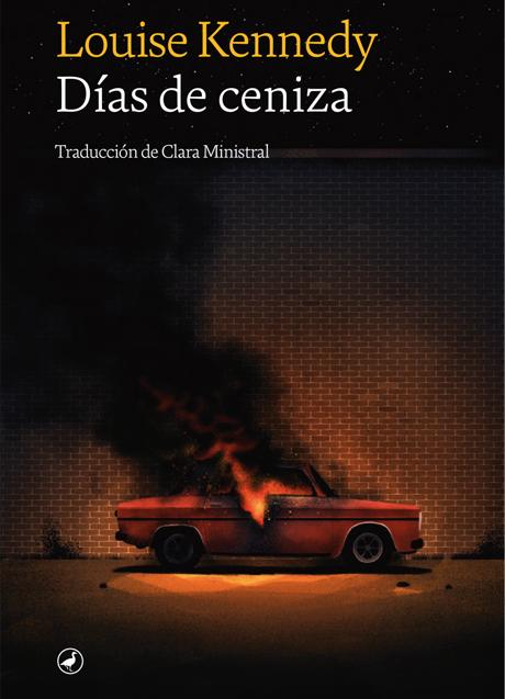 Portada de Días de ceniza, de Louise Kennedy.  / 