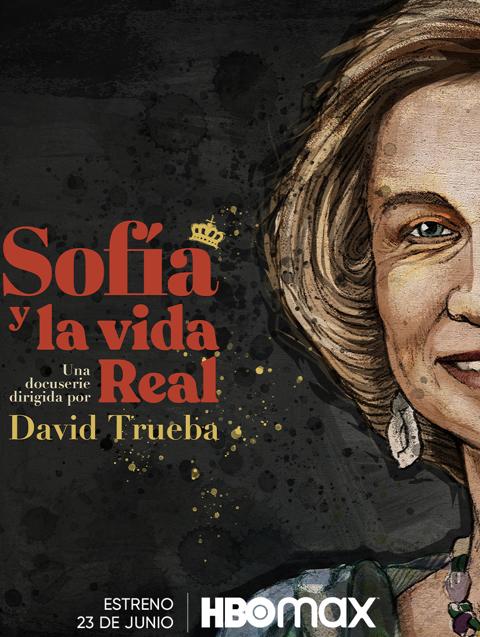 Cartel del documental sobre la reina Sofía dirigido por David Trueba.