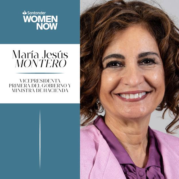 La vicepresidenta primera del gobierno María Jesús Montero inaugura Santander WomenNOW