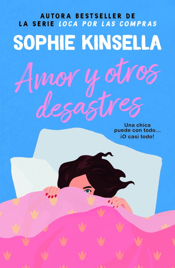 Portada de Amor y otros desastres de Sophie Kinsella. / Newton Compton Editores