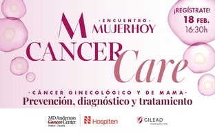 Mujerhoy CancerCare 2025 sobre cáncer ginecológico y de mama: prevención, diagnóstico y tratamiento