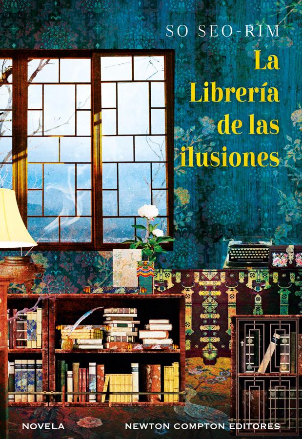 Portada de La Librería de las ilusiones, la novela de So Seo-Rim. / Newton Compton Editores.