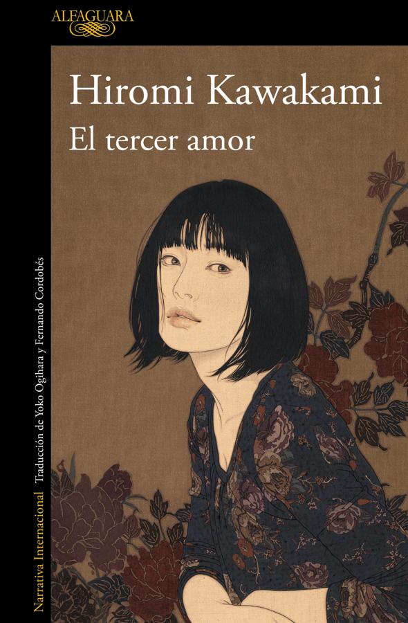 Portada de El tercer amor, la novela de Hiromi Kawakami. / Alfaguara