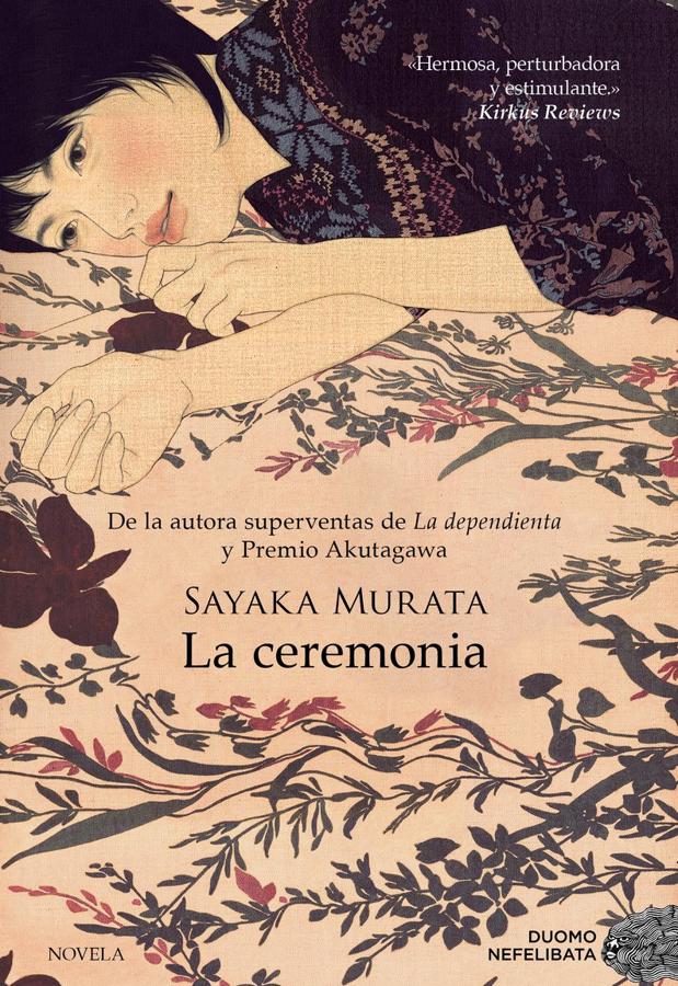 Portada de La Ceremonia, la nueva novela de la autora japonesa Sayaka Murata. / Duomo